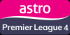 Astro Premier League 4